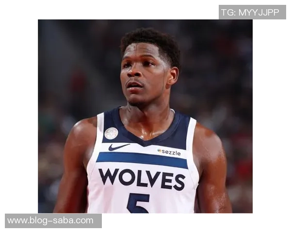 爱德华兹自信发言期待队友支持最后时刻将球交给我发挥关键作用