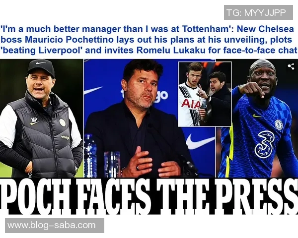 热刺计划今夏重返波切蒂诺盼助球队重回巅峰